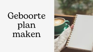 geboorteplan maken
